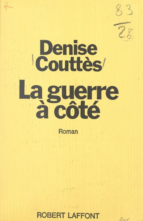 Couverture ebook de La guerre à côté, de Denise Couttes