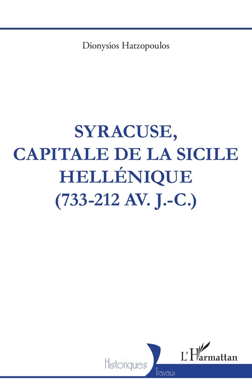 ebook cover of Syracuse, capitale de Sicile hellénique (733-212 av. J.-C.), by Dionysios Hatzopoulos