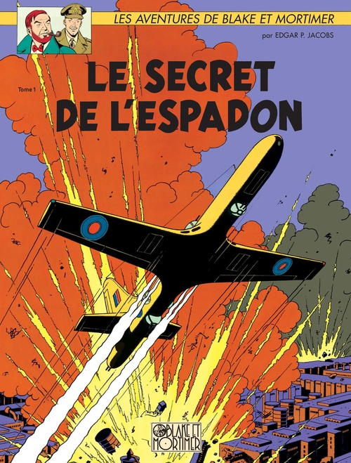 Couverture ebook de Blake et Mortimer - Tome 1 - Le secret de l'Espadon 1/3, de Edgar Pierre Jacobs