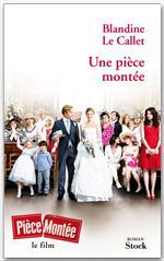 Couverture ebook de Une pièce montée, de Blandine Le Callet