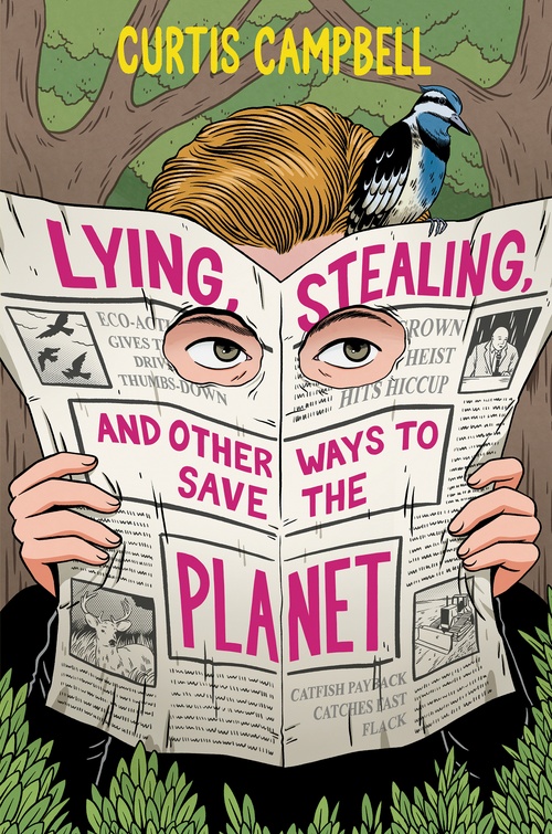 ebook cover of Lying, Stealing, and Other Ways to Save the Planet, by Curtis Campbell