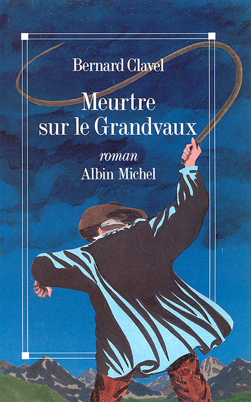ebook cover of Meurtre sur le Grandvaux, by Bernard Clavel
