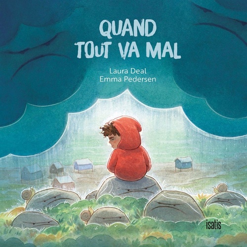 ebook cover of Quand tout va mal, by Laura Deal