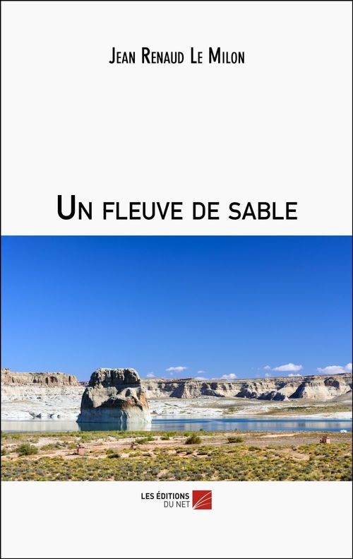Couverture ebook de Un fleuve de sable, de Jean Renaud Le Milon