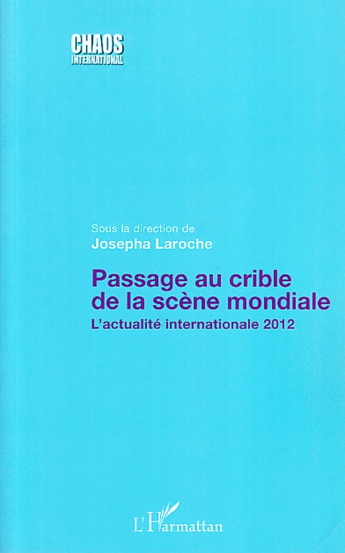 ebook cover of Passage au crible de la scène mondiale, by Josepha Laroche