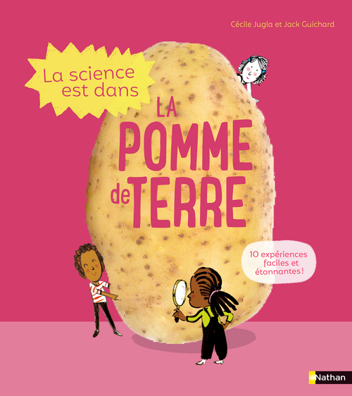 Couverture ebook de La Science est dans la pomme de terre, de Jack Guichard, Cécile Jugla, Laurent Simon