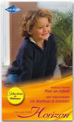 ebook cover of Pour un enfant - Un bonheur à inventer, by Judy Christenber, Patricia Thayer