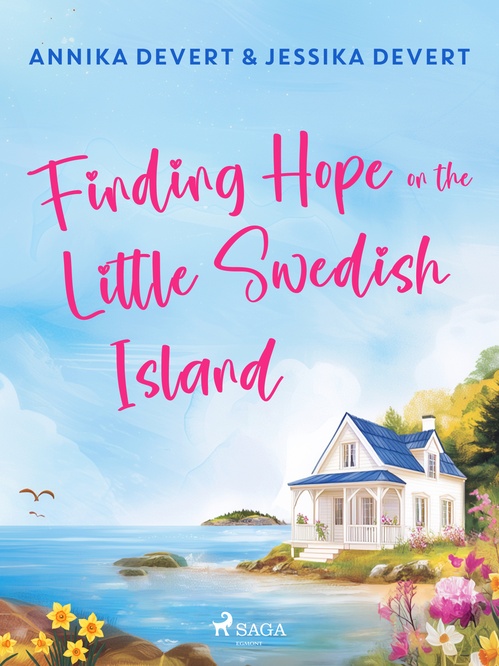 ebook cover of Finding Hope on the Little Swedish Island: A coastal romance with plenty of small-town charm, by Jessika Devert, Annika Devert