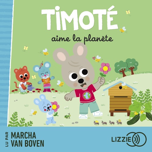 audiobook cover of Timoté aime la planète, by Emmanuelle Massonaud