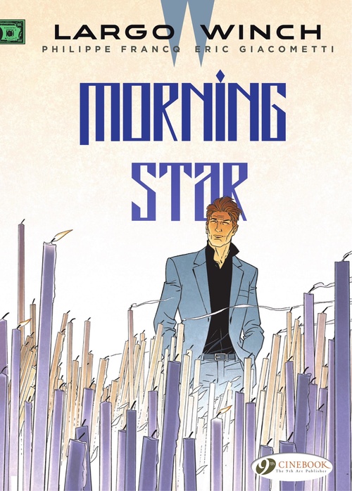 Couverture ebook de Largo Winch - Volume 17 - Morning Star, de Eric Giacometti, Philippe Francq