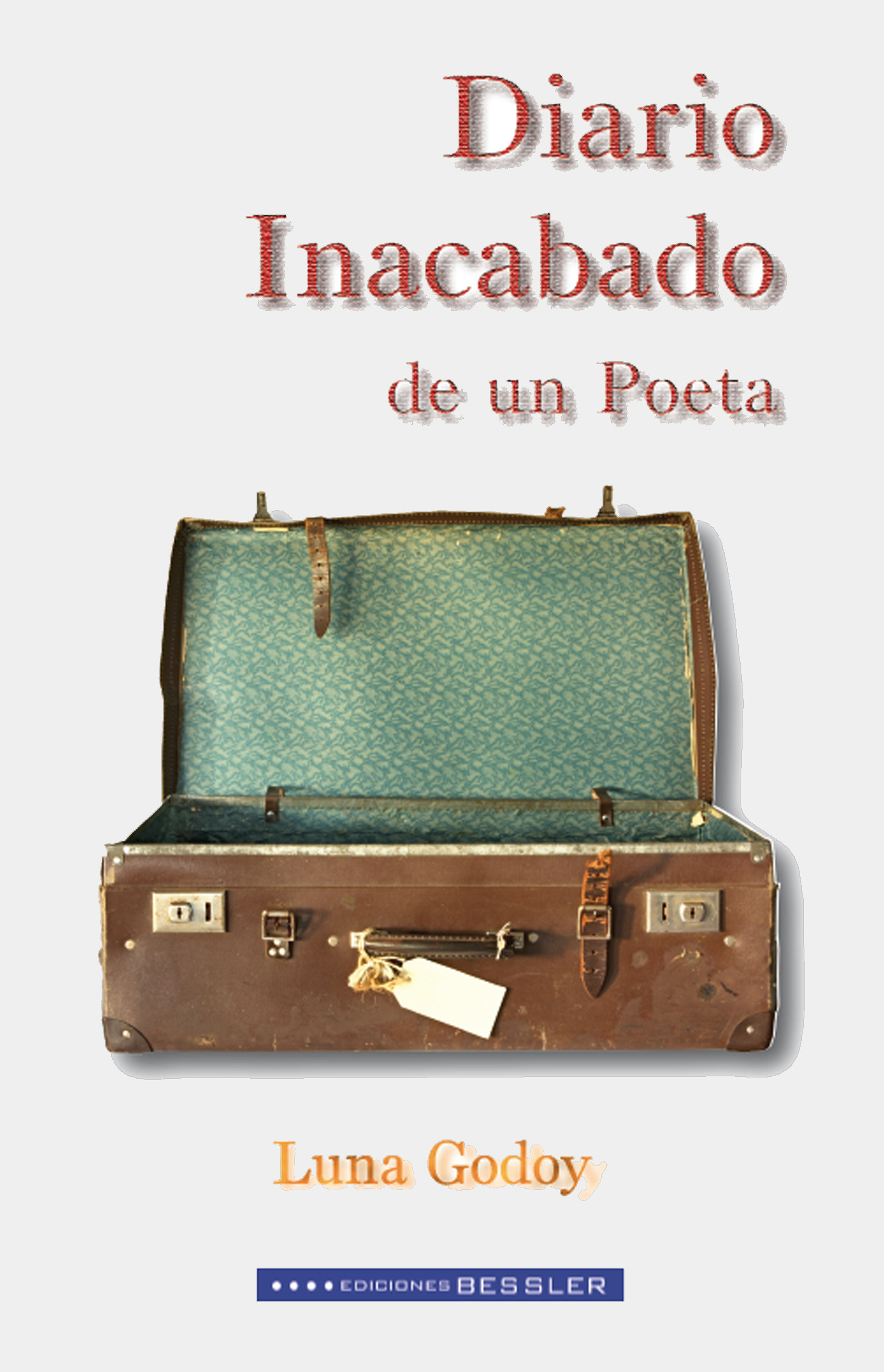 Couverture ebook de Diario Inacabado de un Poeta, de Luna Godoy