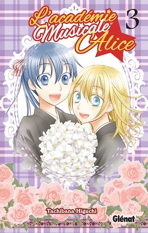 Couverture ebook de L'Académie musicale Alice - Tome 03 Numérique, de Tachibana Higuchi