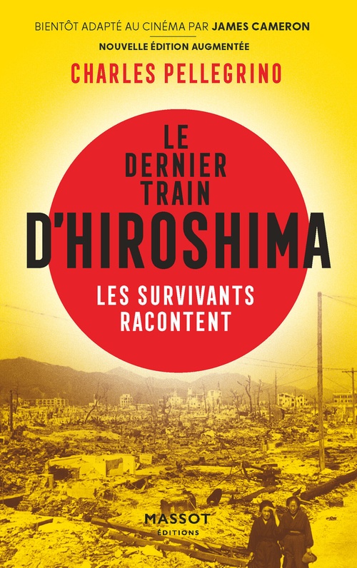 Couverture ebook de Le dernier train d'Hiroshima - Les survivants racontent, de Charles Pellegrino