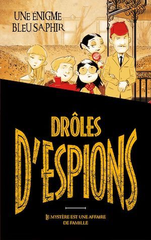ebook cover of Drôles d'espions - Tome 1 -, by Pierdomenico Baccalario, Alessandro Gatti, Tommaso Ronda