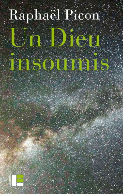 ebook cover of Un Dieu insoumis, by Raphaël Picon