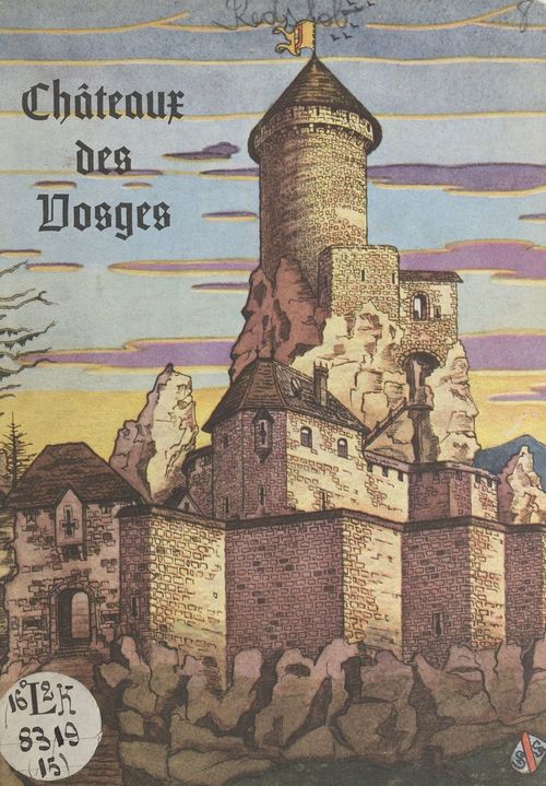 Couverture ebook de Châteaux des Vosges, de Henri Ulrich, Jean Schmitt, Robert Redslob