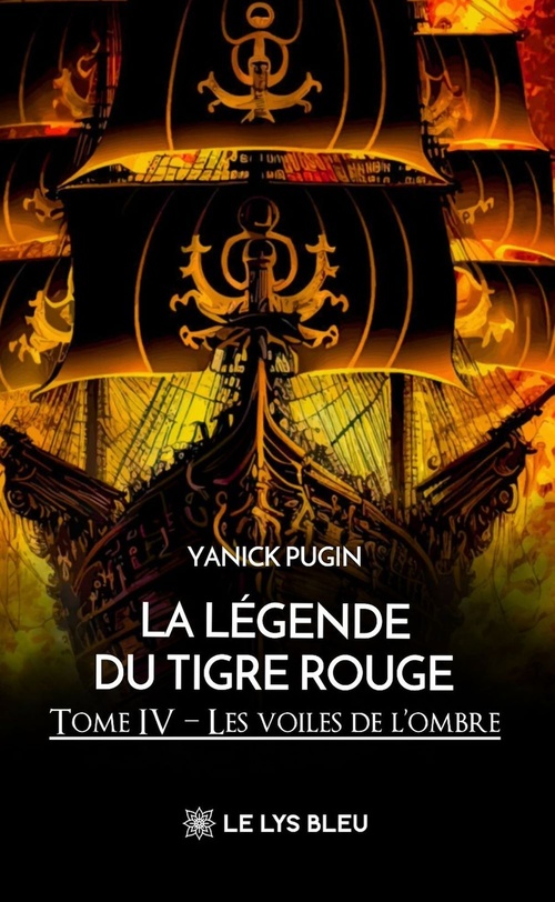 Couverture ebook de La légende du tigre rouge - Tome 4, de Yanick Pugin