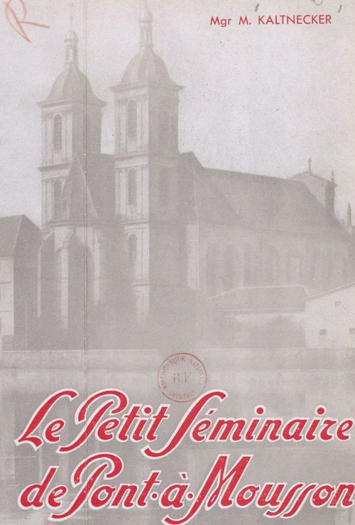 ebook cover of Le petit séminaire de Pont-à-Mousson, 1817-1906, by Maurice Kaltnecker