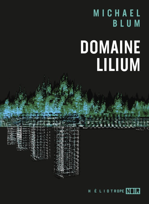 Couverture ebook de Domaine Lilium, de Michael Blum