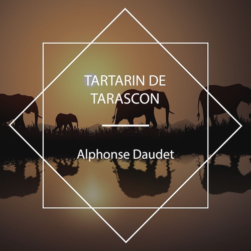 Couverture audiobook de Tartarin de Tarascon, de Alphonse Daudet