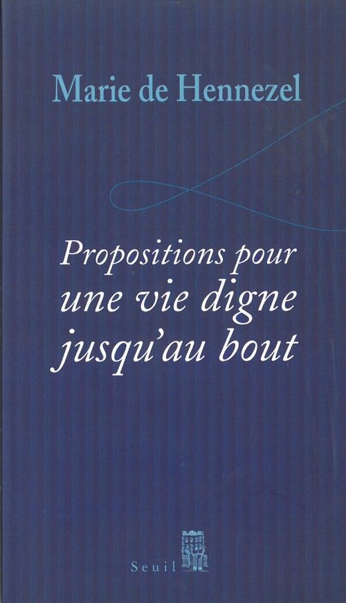 ebook cover of Propositions pour une vie digne jusqu'au bout, by Hennezel Marie De