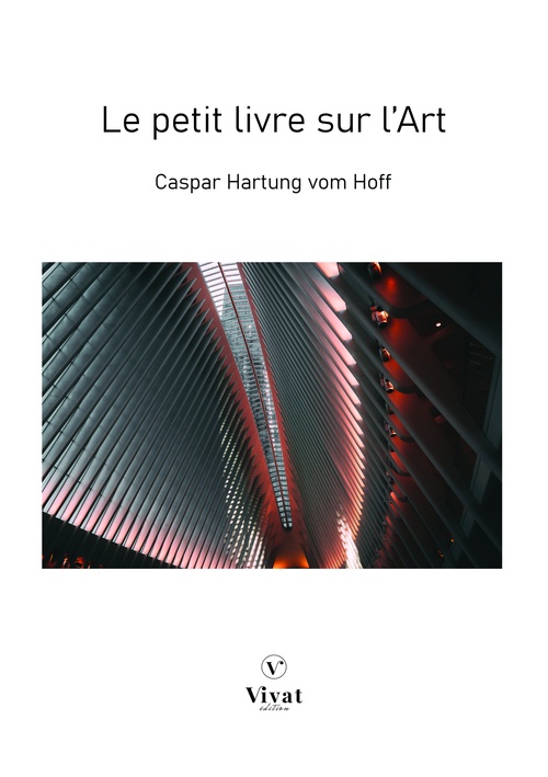 Couverture ebook de Le petit livre sur l'Art, de Caspar Hartung Vom Hoff