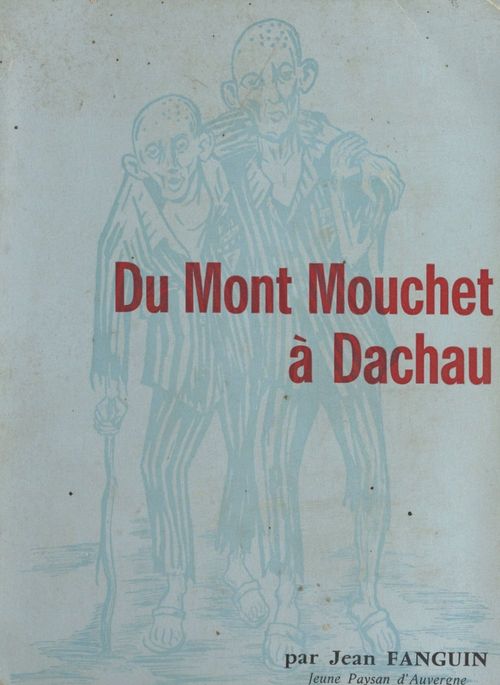 ebook cover of Du Mont Monchet à Dachau, by Jean Fanguin