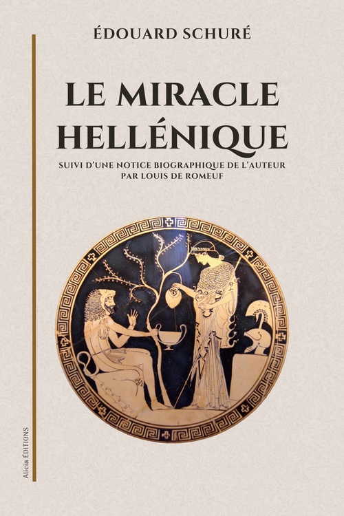 Couverture ebook de Le miracle hellénique, de Edouard Schuré