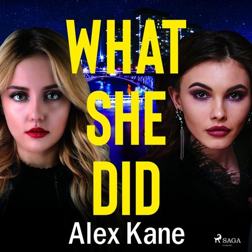 Couverture audiobook de What She Did, de Alex Kane
