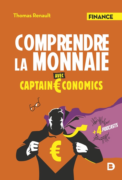 Couverture ebook de Comprendre la monnaie avec Captain Economics, de Thomas Renault
