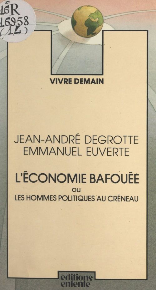 ebook cover of L'economie bafouee, by Emmanuel Euverte, Jean-Andre Degrotte
