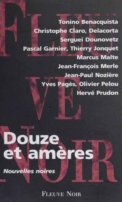 Couverture ebook de Douze et amères, de Claro, Tonino Benacquista