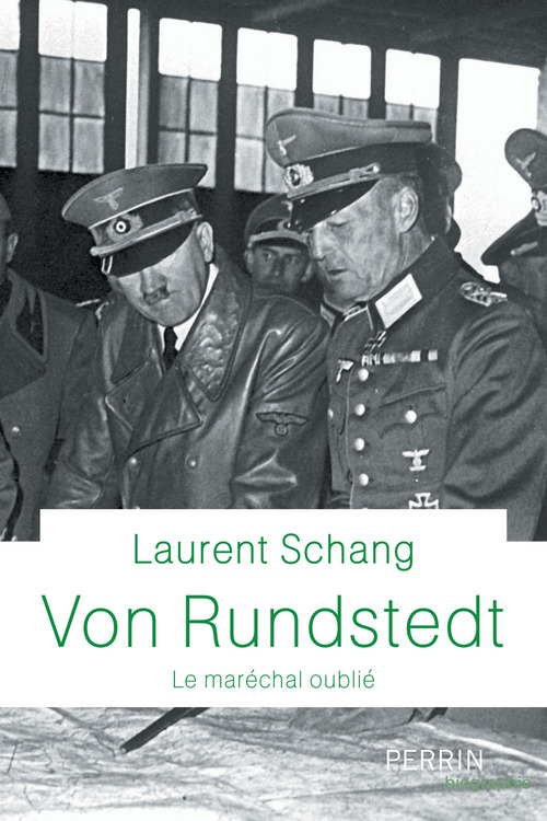 ebook cover of Von Rundstedt - Le maréchal oublié, by Laurent Schang