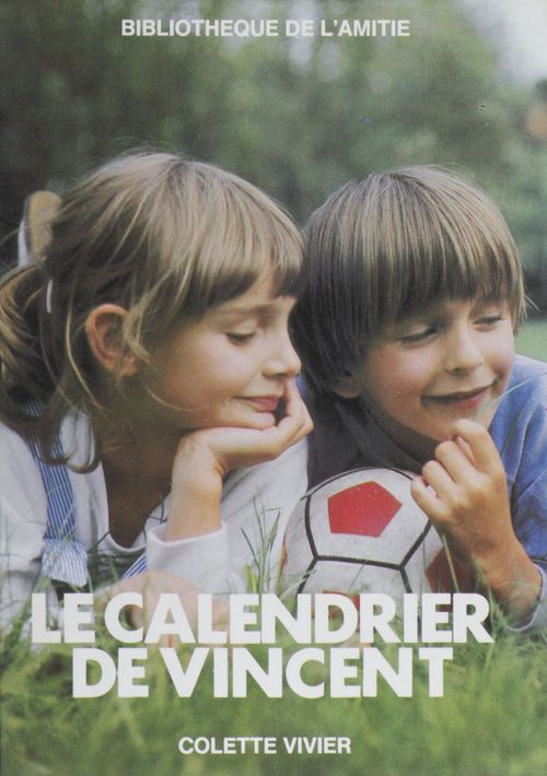 ebook cover of Le calendrier de Vincent, by Colette Vivier