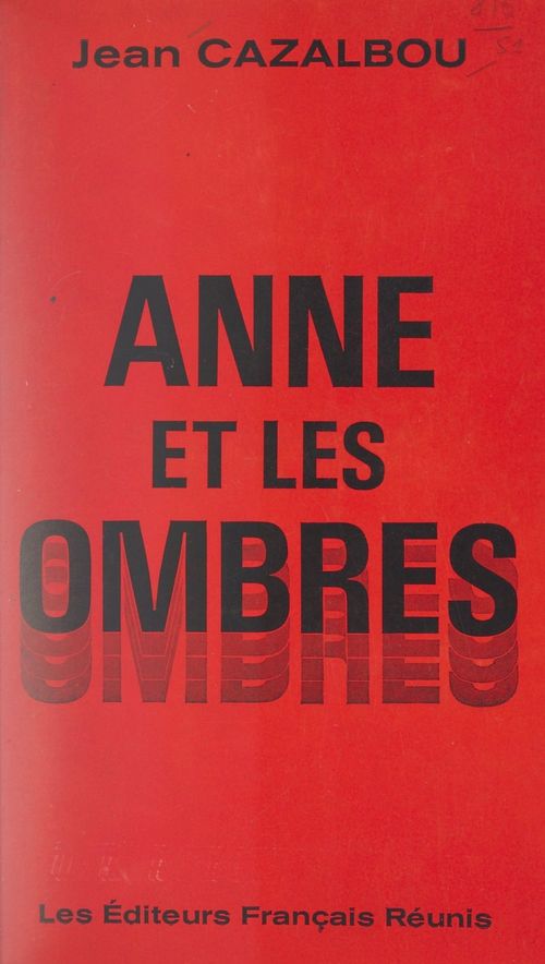 Couverture ebook de Anne et les ombres, de Jean Cazalbou