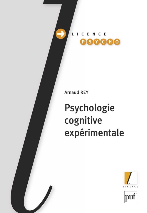 Couverture ebook de Psychologie cognitive expérimentale - Licence Psycho, de Arnaud Rey