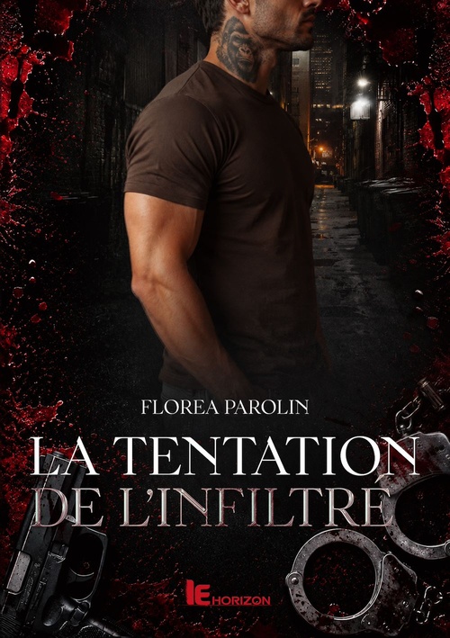 Couverture ebook de La Tentation de l'Infiltré, de Florea Parolin