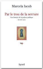 ebook cover of Par le trou de la serrure, by Marcela Iacub