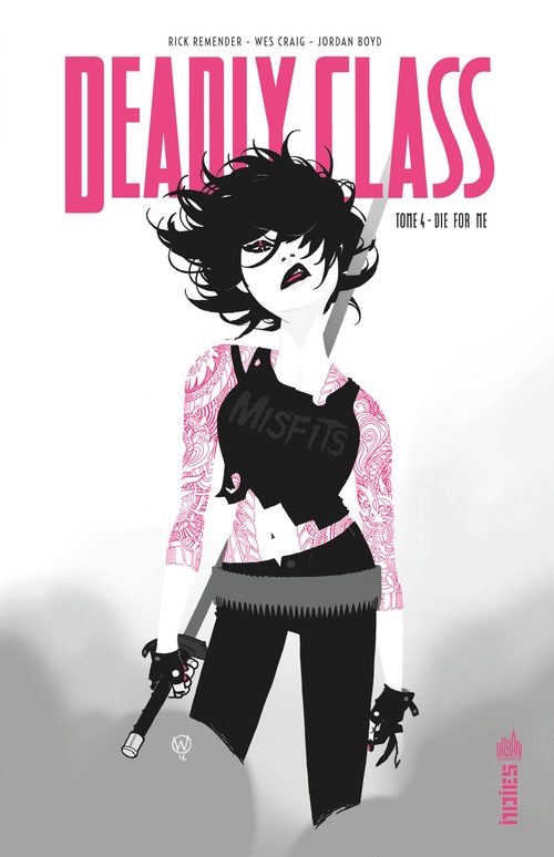 ebook cover of Deadly Class - Tome 4 - Die for Me, by Rick Remender, Wes Craig