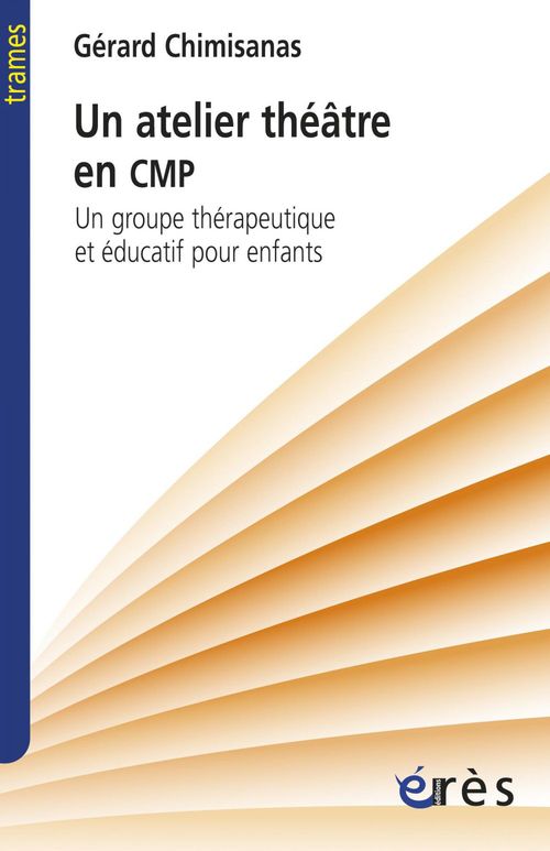 ebook cover of Un atelier théâtre en CMP, by Gérard Chimisanas