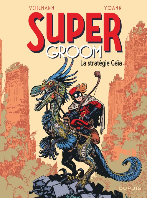ebook cover of SuperGroom - Tome 3 - La stratégie Gaïa, by Fabien Vehlmann