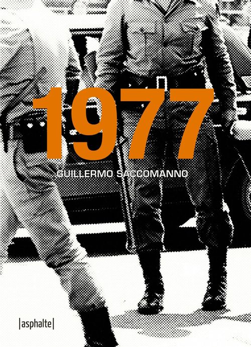 ebook cover of 1977, by Guillermo Saccomanno