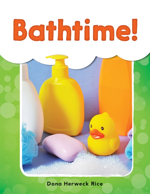 ebook cover of Bathtime!, by Dona Herweck Rice