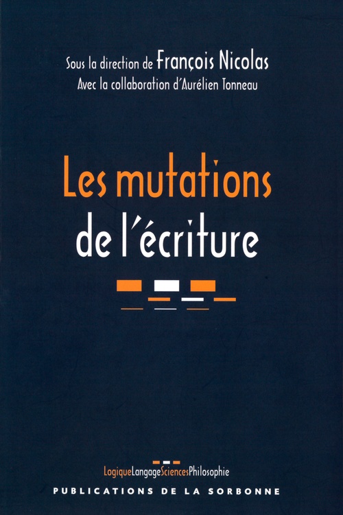 Couverture ebook de Les mutations de l´écriture, de Collectif, Aurélien Tonneau, François Nicolas