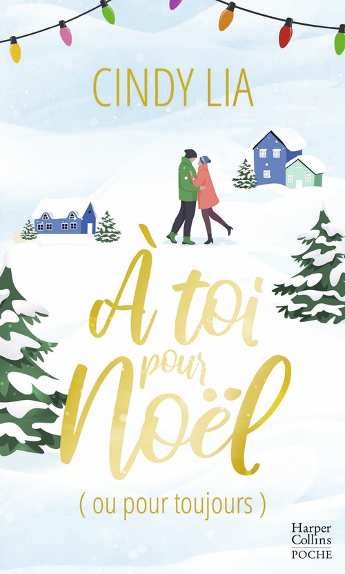 ebook cover of A toi pour Noël (ou pour toujours), by Cindy Lia