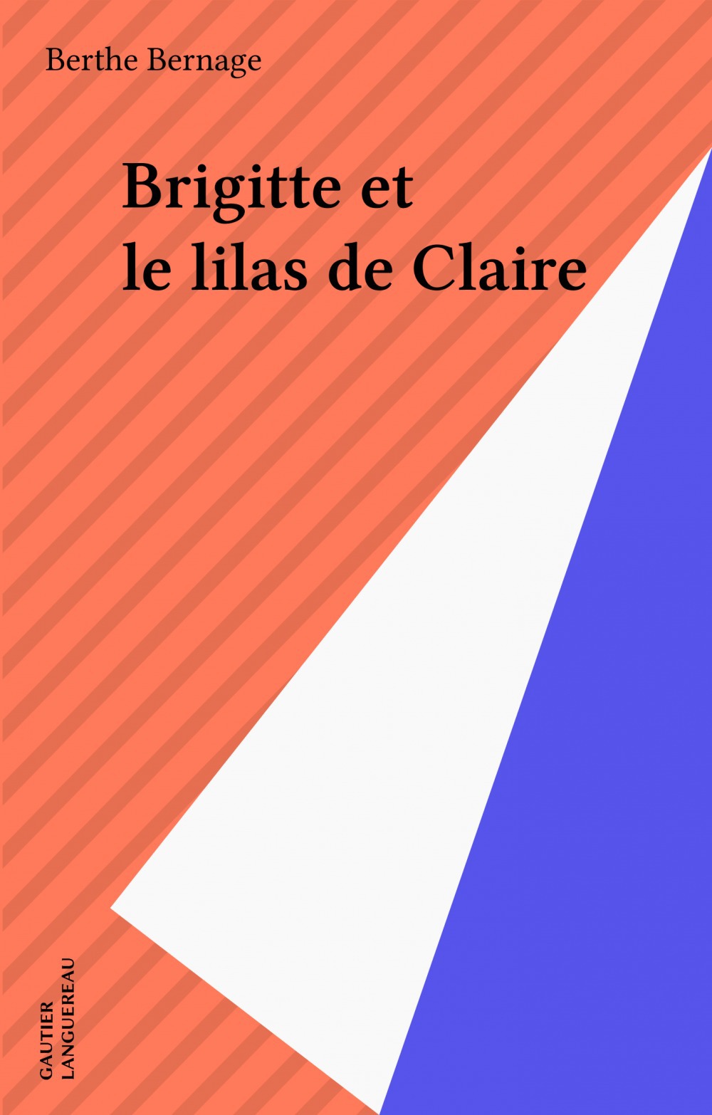 ebook cover of Brigitte et le lilas de Claire, by Berthe Bernage