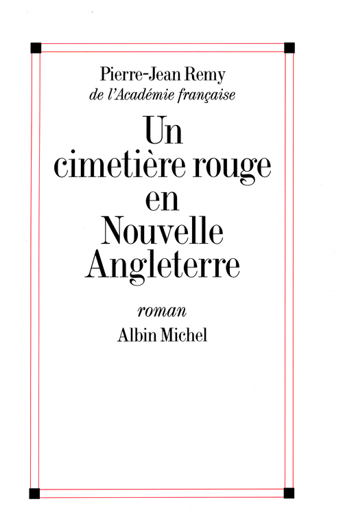 ebook cover of Un cimetière rouge en Nouvelle-Angleterre, by Pierre-Jean Rémy