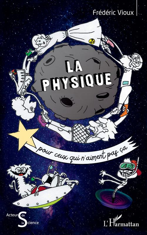 Couverture ebook de La physique pour ceux qui n'aiment pas ça, de Frederic Vioux