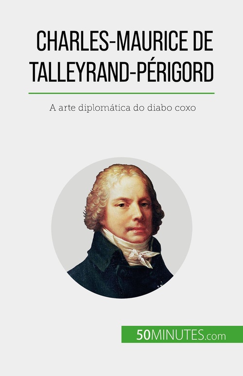Couverture ebook de Charles-Maurice de Talleyrand-Périgord, de Romain Parmentier