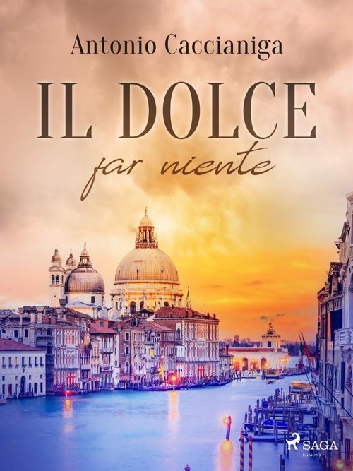 Couverture ebook de Il dolce far niente, de Antonio Caccianiga
